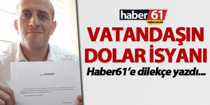 Trabzon’da vatandaşın dolar isyanı