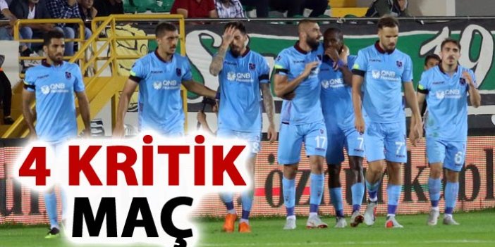 Trabzonspor için 4 kritik maç