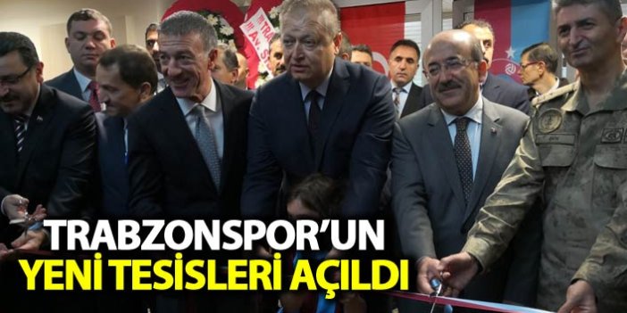 Trabzonspor'un yenilenen tesisleri açıldı