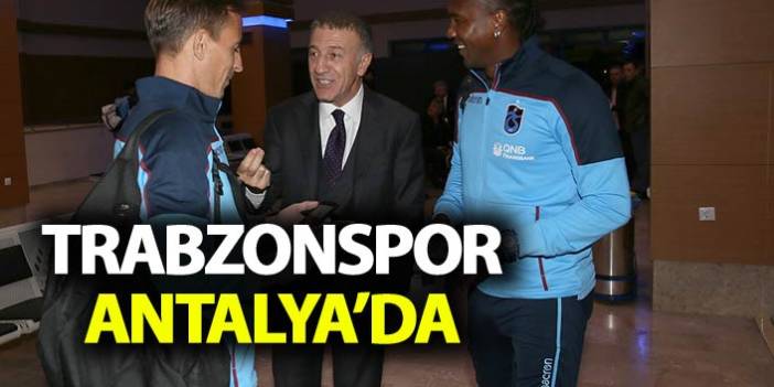Trabzonspor Antalya'ya gitti - 25 Ekim 2018 Perşembe