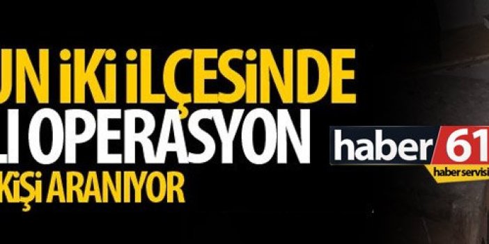 Trabzon’un iki ilçesinde aynı uyuşturucu operasyonu