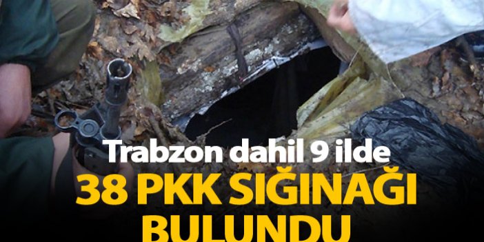 Trabzon dahil 9 ilde 38 sığınak bulundu