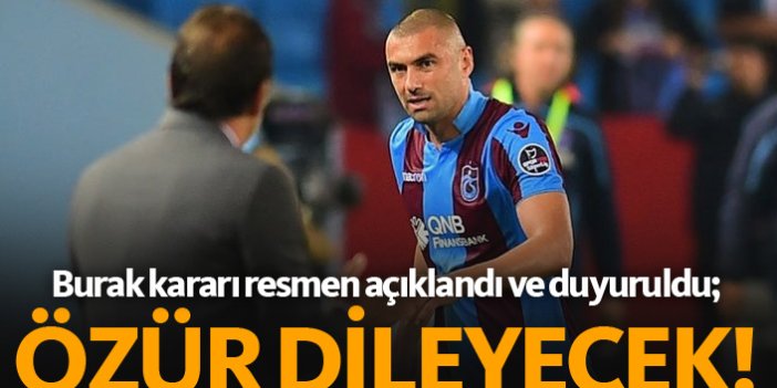 Trabzonspor'dan resmi açıklama : Burak özür dileyecek