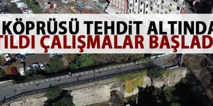 Trabzon'un merkezindeki tarihi köprü risk altında