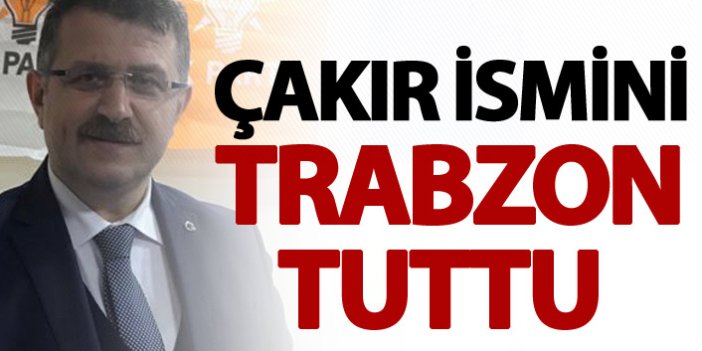 Çakır ismini Trabzon tuttu