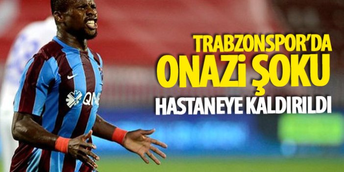 Trabzonspor'da Onazi Şoku!