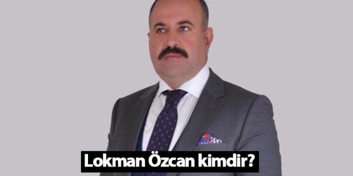 Siirt Belediye Başkan Adayı Lokman Özcan kimdir?