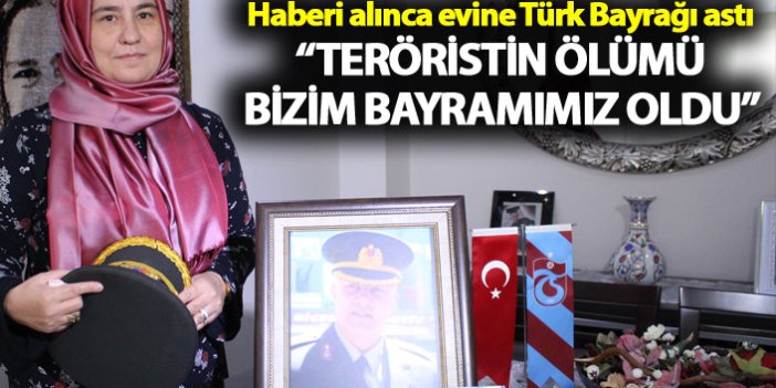 Binbaşı Kulaksız'ın eşinden açıklama - "Teröristin ölümü bizim bayramımız oldu”