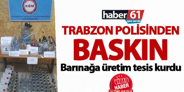 Trabzon polisinden baskın - Barınağa üretim tesis kurdu