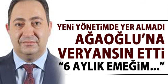 Ahmet Ağaoğlu'na eski yöneticisinden veryasın: 6 aylık emeğimizin karşılığı