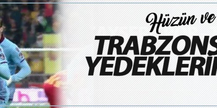 Trabzonspor'da 'Yedeklerin Zaferi'!