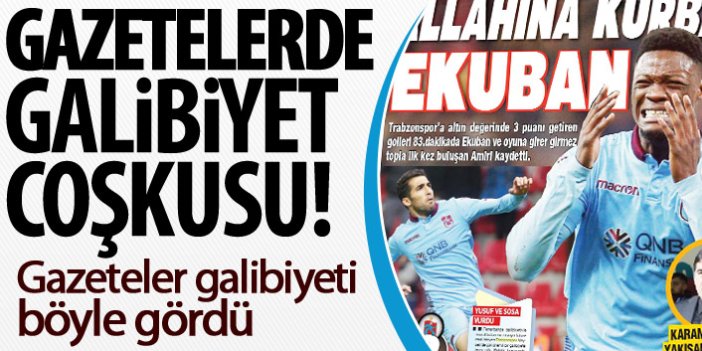 Gazeteler Kayseri galibiyetini böyle yazdı