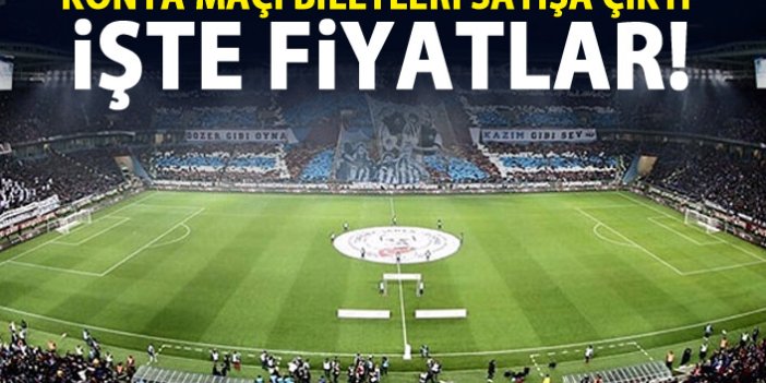 Trabzonspor - Konyaspor maçı biletleri satışa çıktı!