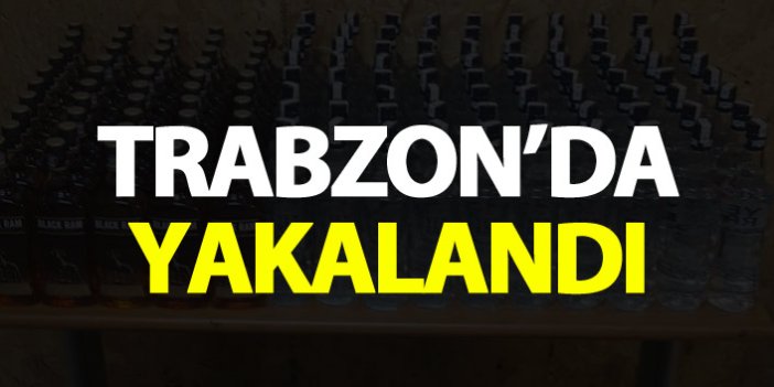 Trabzon'da yakalandı - 292 şişe...