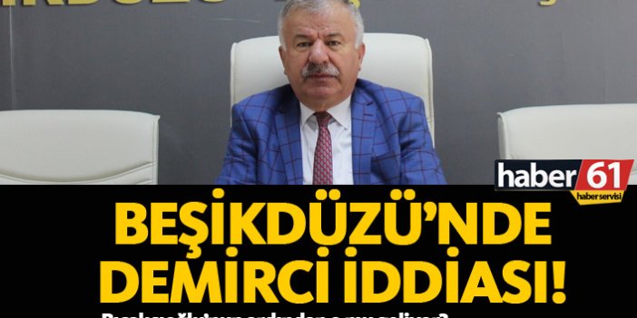 AK Parti Beşikdüzü'nde Harun Demirci iddiaları!