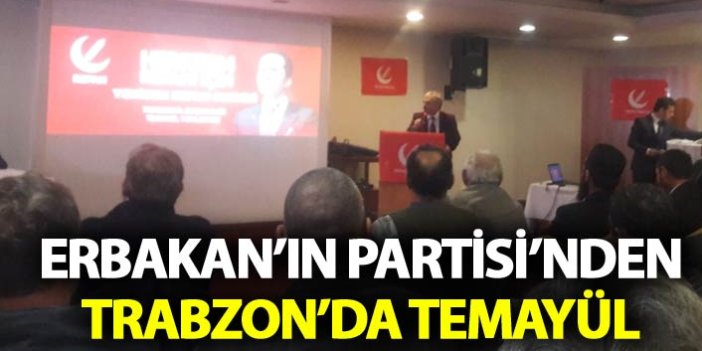 Erbakan'ın Partisinden Trabzon'da temayül