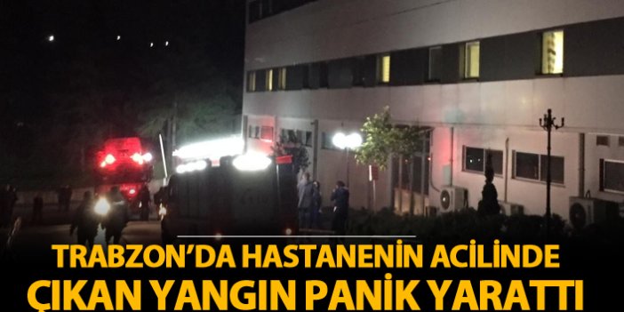Trabzon'da hastanenin acilinde yangın meydana geldi
