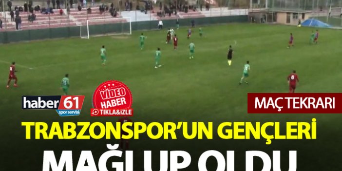 Trabzonspor’un gençleri mağlup oldu - Maç tekrarı