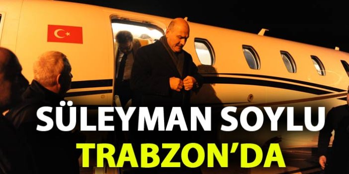 Bakan Soylu Trabzon'da
