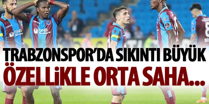 Trabzonspor’da orta saha sıkıntısı! Kim oynayacak?