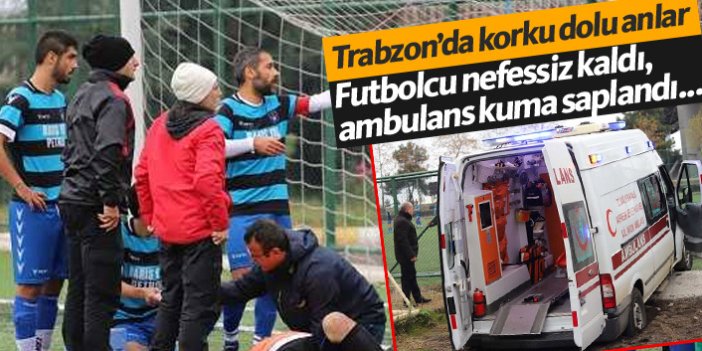 Trabzon'da amatör maçta korku dolu anlar