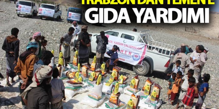 Trabzon'dan Yemen'e gıda yardımı