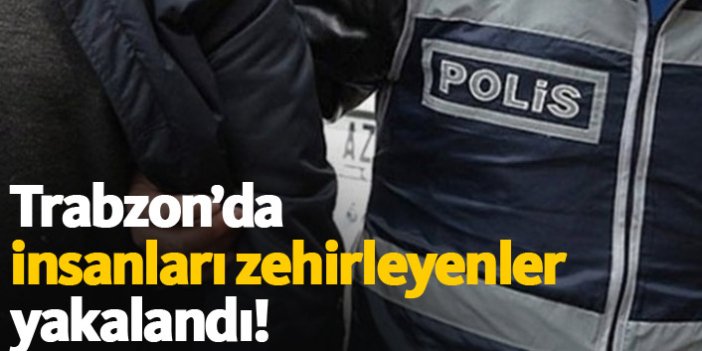 Trabzon'da uyuşturucu satıcıları yakalandı