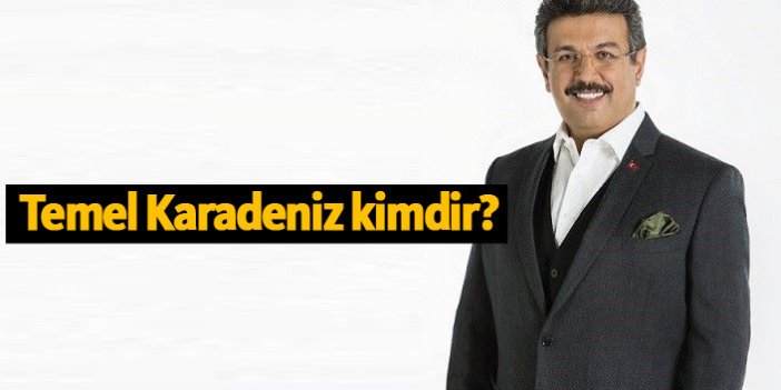 AK Parti Küçükçekmece Belediye Başkan Adayı Temel Karadeniz kimdir?