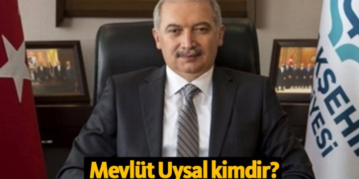 AK Parti Büyükçekmece Belediye Başkan Adayı Mevlüt Uysal kimdir?