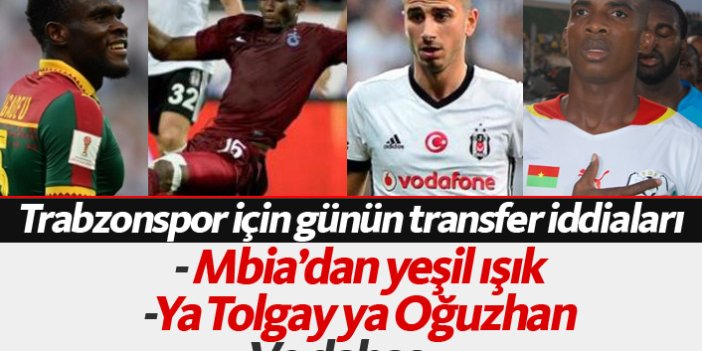 Trabzonspor için günün transfer iddiaları - 29.12.2018