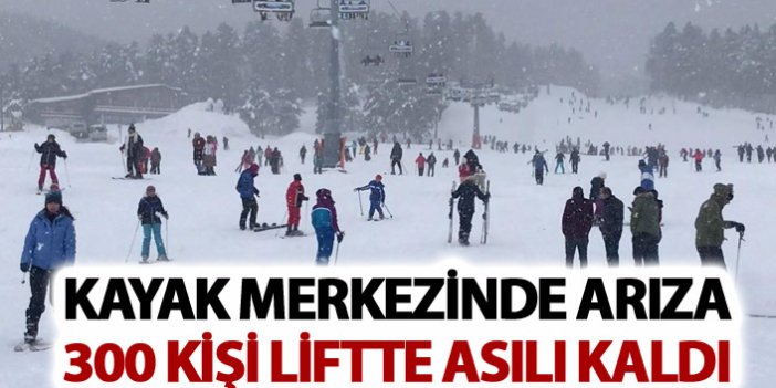 Kayak merkezinde Arıza: 300 Kişi liftte Mahsur Kaldı