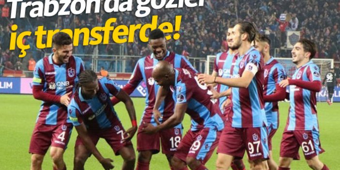 Trabzonspor'un gözü iç transferde