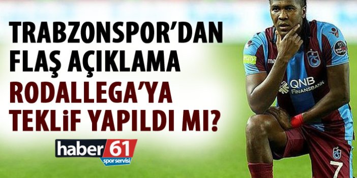 Trabzonspor'dan flaş Rodallega açıklaması!