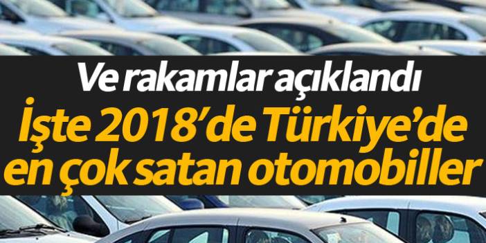 2018 yılında Türkiye'de en çok satılan 20 otomobil