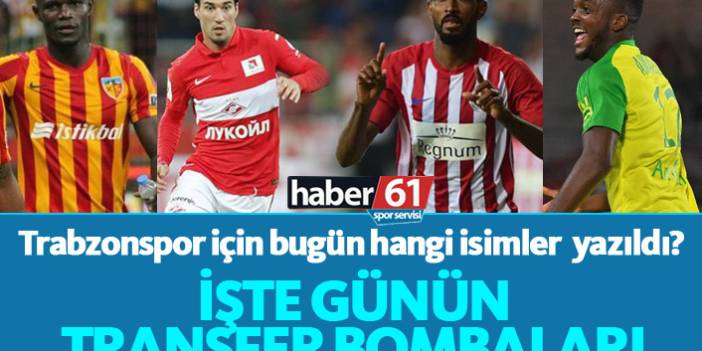 Trabzonspor transfer haberleri - 11.01.2019