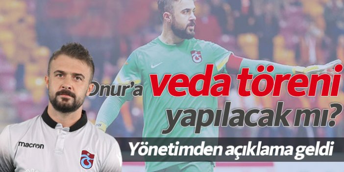 Trabzonspor Onur'a tören düzenleyecek mi?