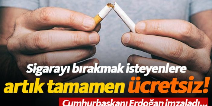 Sigarayı bırakmak isteyenler dikkat! Erdoğan'dan sigara imzası...