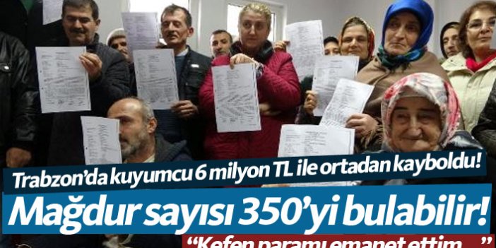 Trabzon'da kuyumcunun dolandırdığı mağdurlar suç duyurusunda bulundu