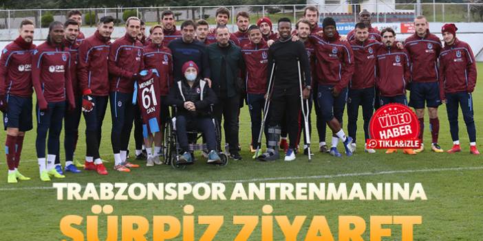 Trabzonspor antrenmanına sürpiz ziyaret