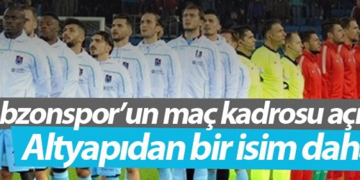 Trabzonspor'un Balıkesir kadrosu açıklandı