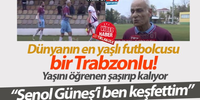 Trabzonlu 81 yaşındaki futbolcu gençlere taş çıkartıyor!