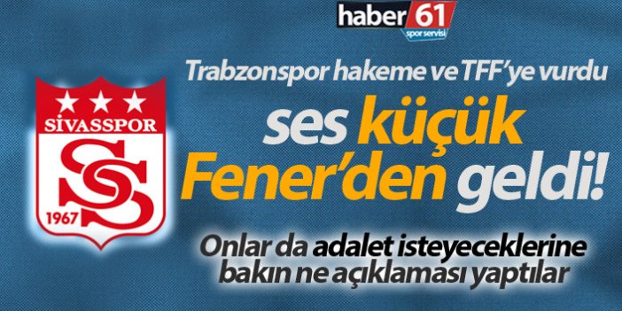 Trabzonspor'un adalet çağrıları Sivasspor'da sıkıntı yarattı
