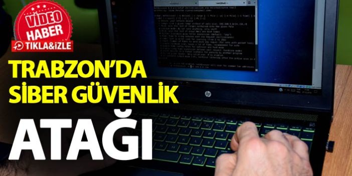 Trabzon'da siber güvenlik uzmanı yetiştirecekler
