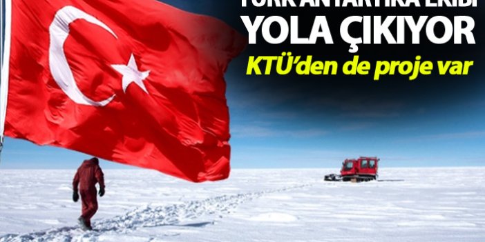 Türk ekibi Antartika'ya doğru yola çıkıyor