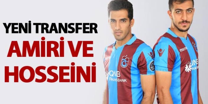 Amiri ve Hosseini yeni transfer