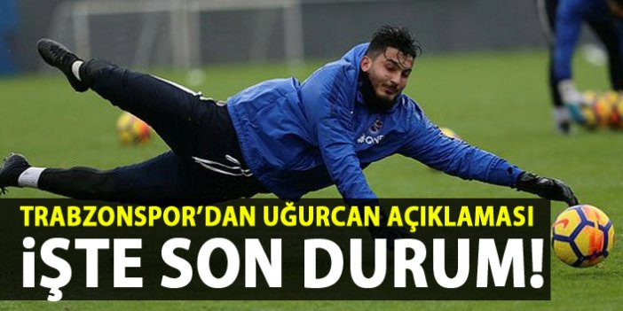 Haber61 yazdı Trabzonspor doğruladı! İşte Uğurcan Çakır'ın son durumu!