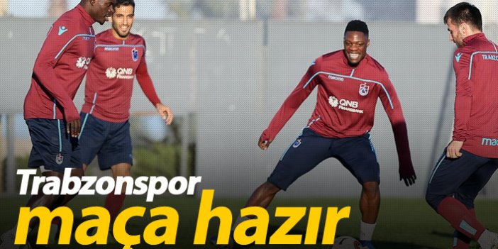 Trabzonspor Ümraniye maçına hazır