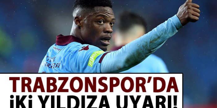 Trabzonspor'da iki isme uyarı