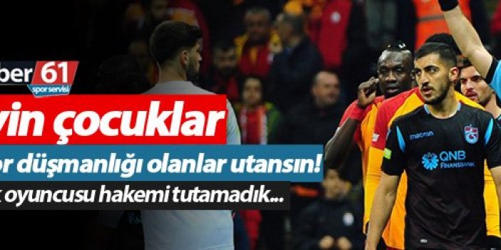 Trabzonspor Galatasaray'a ve hakeme yenildi!