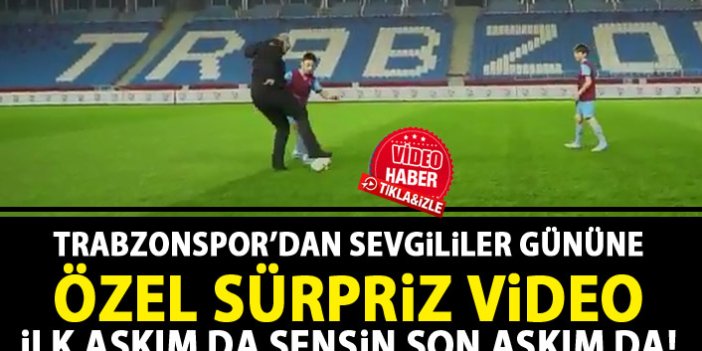 Trabzonspor'dan 14 Şubat videosu